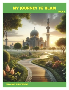 MY JOURNEY TO ISLAM BOOK 4.