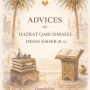 Selected Advices by Hazrat Qari Ismaeel Desai Saheb(RA) (Compiled by Hafez Mubashir)