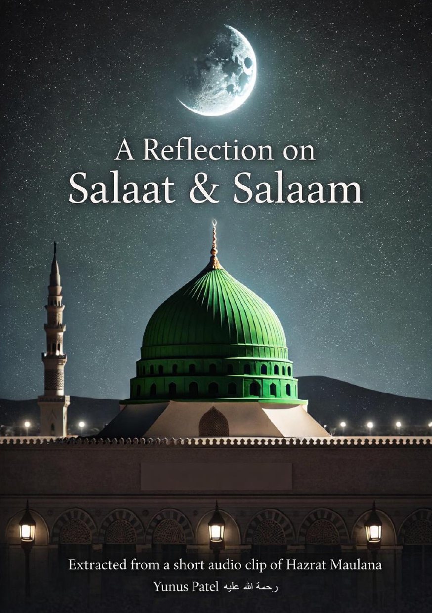 A Reflection on Salaat & Salaam